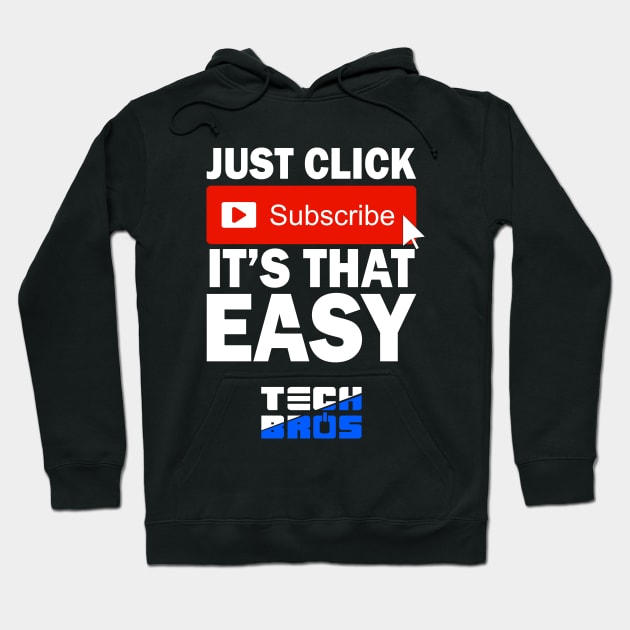 Subscribe to the Tech Bros Hoodie by Taurus_Designs